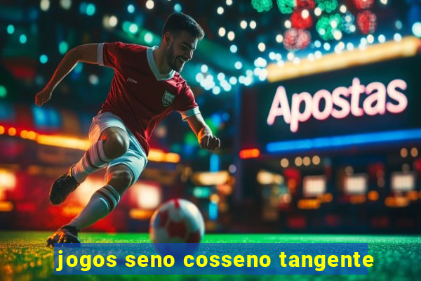 jogos seno cosseno tangente